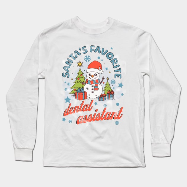 Santa's Favorite Dental Assistant Long Sleeve T-Shirt by TempoTees